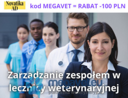 VET DREAM TEAM - team management in the veterinary clinic edition ŁÓDŹ 24-25.02.2023